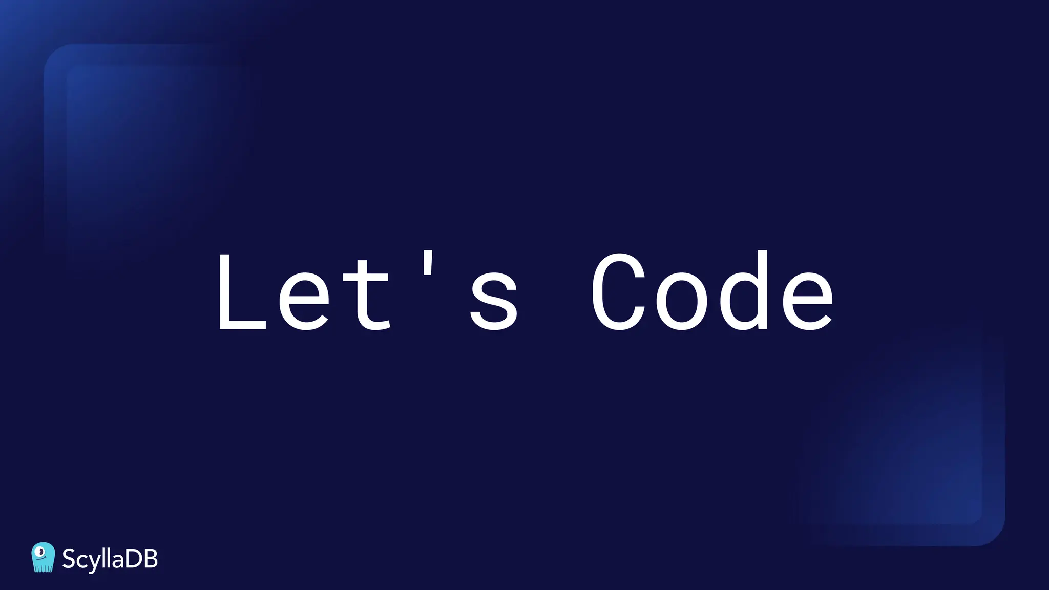 Let's Code
 