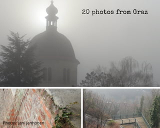 20 photos from Graz
Photos: Jani Janhonen
 