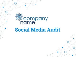 Social Media Audit
 