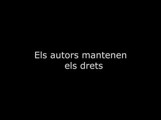 Els autors mantenen els drets 