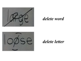 delete word
delete letter
 