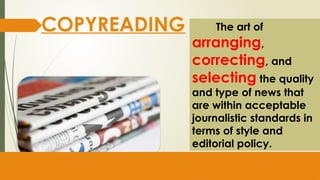 Journalism In Copy Reading CAMPUS JOURN COPYREADING-AND-HEADLINE-WRITING.pptx