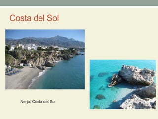 Costa del SolNerja, Costa del Sol