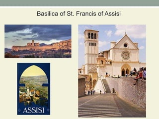                Basilica of St. Francis of Assisi