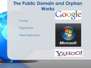 The Public Domain and Orphan Works Analog