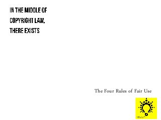 The Four Rules of Fair Use
 