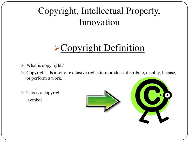 Copyright, Intellectual Property, Innovation (shared using http//Vis…