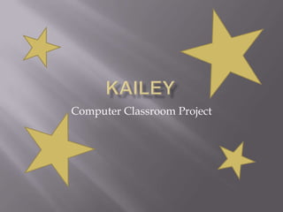 Computer Classroom Project
 