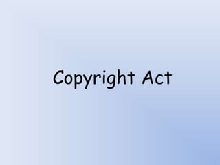 Copyright Act
 