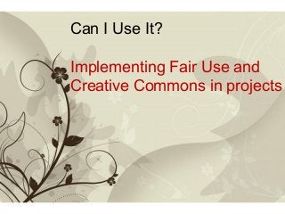 Can I Use It?
Implementing Fair Use and
Creative Commons in projects

Click here to download this powerpoint template : Brown Floral Background Free Powerpoint Template
For more : Templates For Powerpoint

Free Powerpoint Templates

Page 1

 