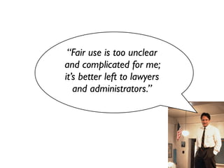 Copyright And Fair Use