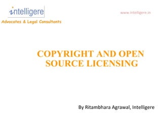 [object Object],[object Object],www.intelligere.in By Ritambhara Agrawal, Intelligere Advocates & Legal Consultants 