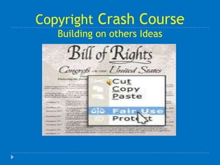 Copyright Crash CourseBuilding on others Ideas 