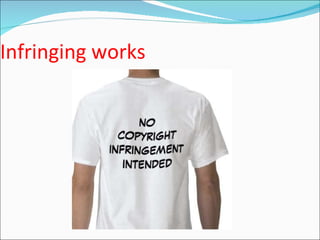 Infringing works 