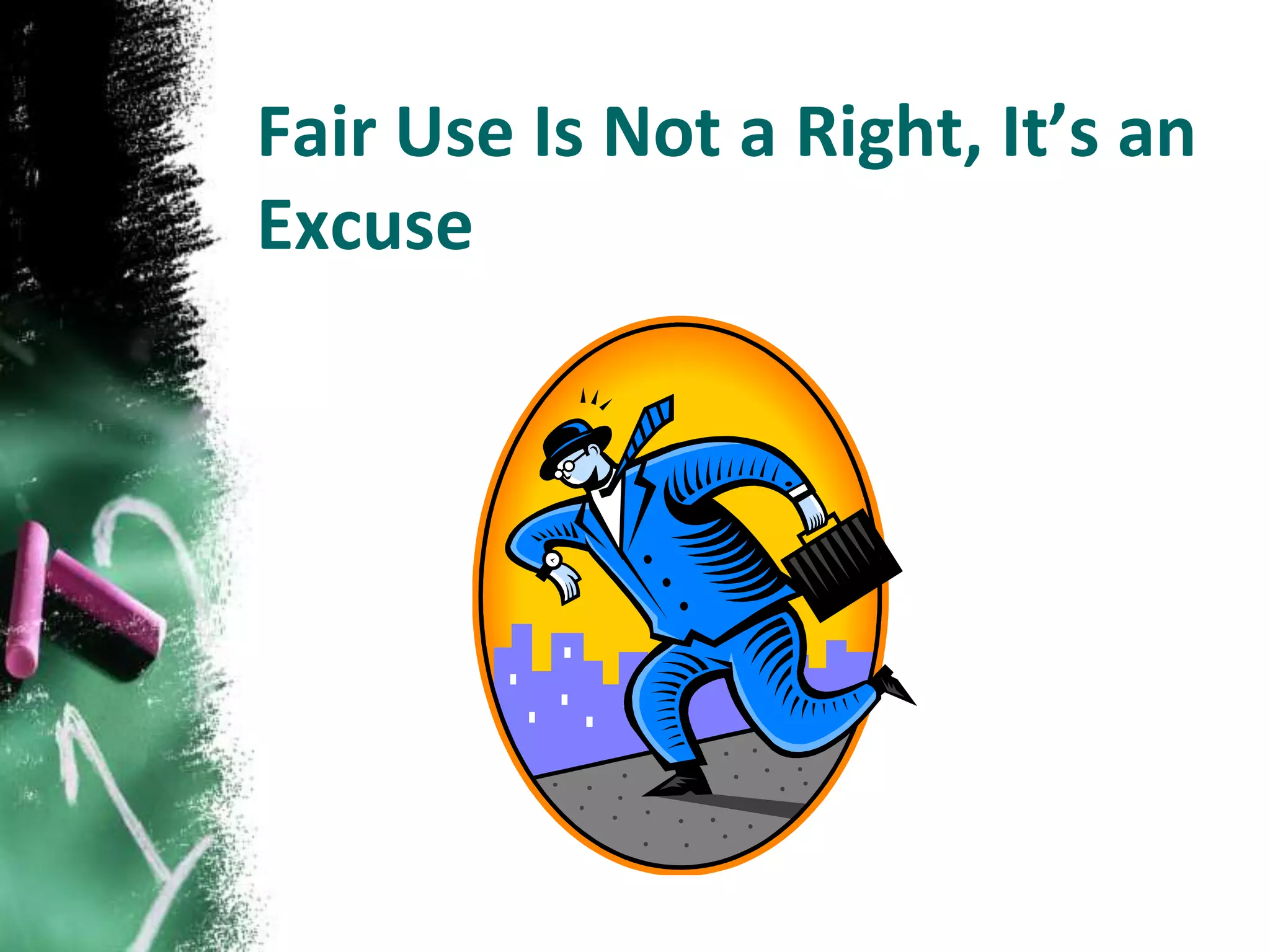 Copyright & Fair Use