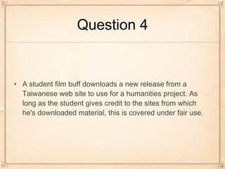 Copyright fair use questions | PPT