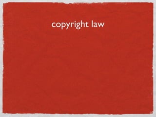 copyright law
 
