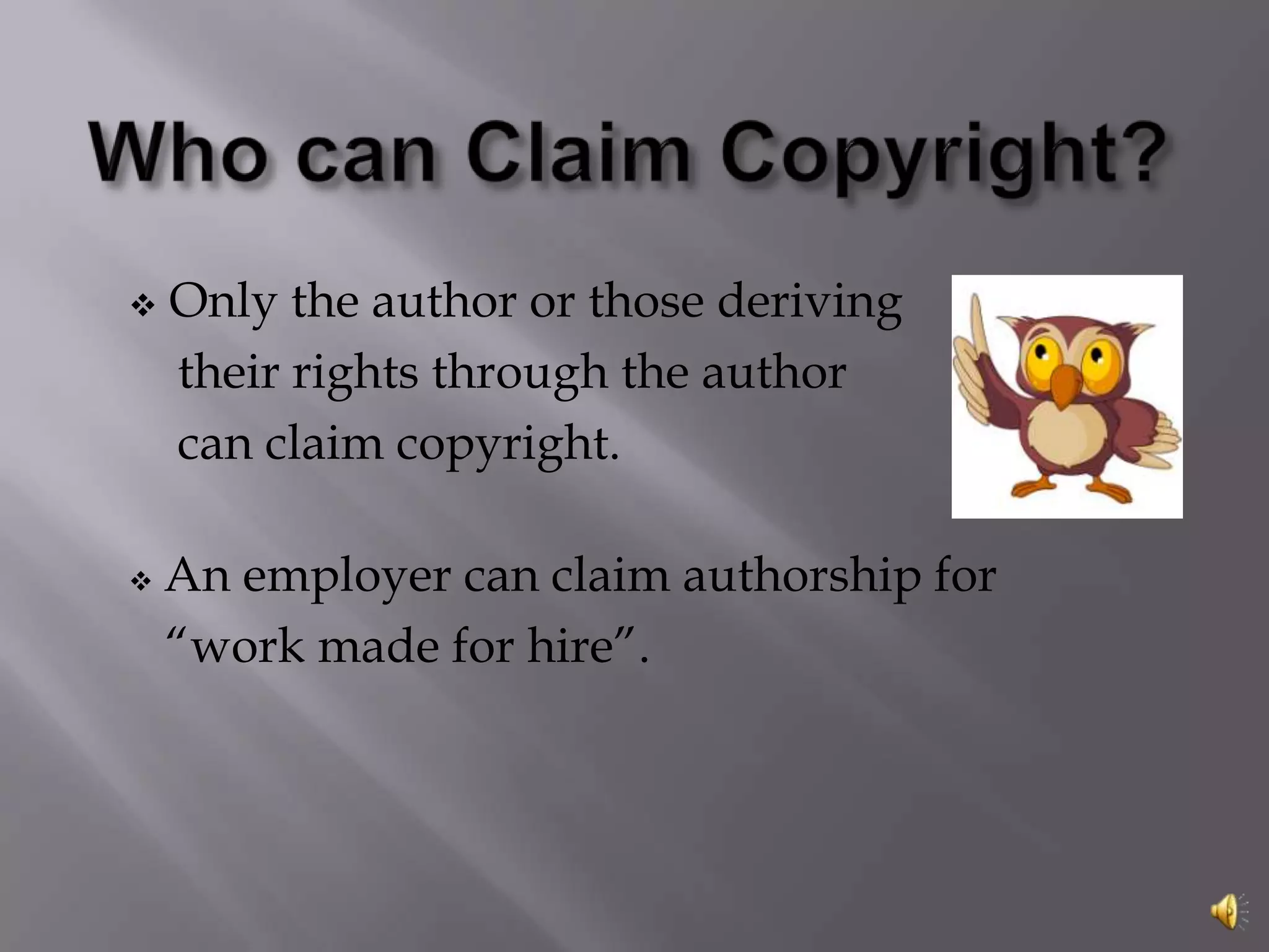 What is Copyright?Copyright provides the  creators  of     original works of authorship with a    set of  limited exclusive rights,   including the right to copy,      distribute, and perform their works. Infringing uses of copyright materials include     publishing the material, public display of the     material, or any that reduces the value of the    copyrighted work.