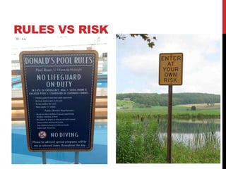 RULES VS RISK
 