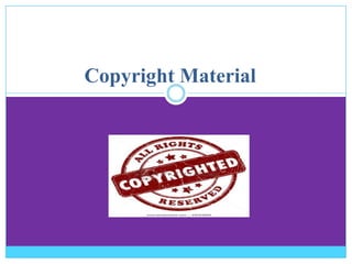 Copyright Material
 
