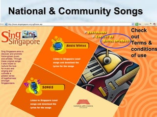 National & Community Songs Check  out Terms &  conditions of use 