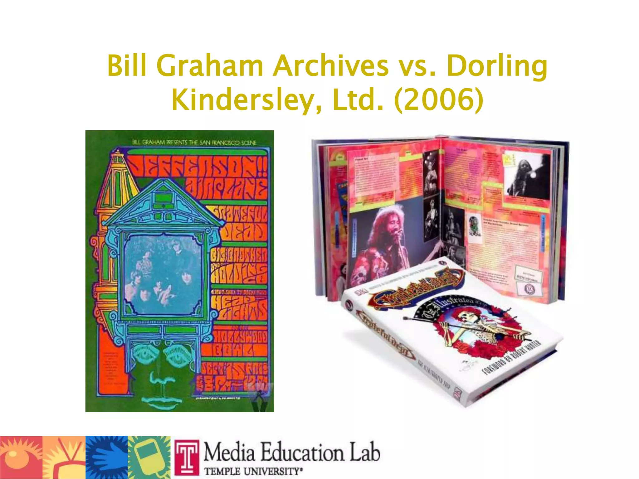 Bill Graham Archives vs. Dorling Kindersley, Ltd. (2006)
