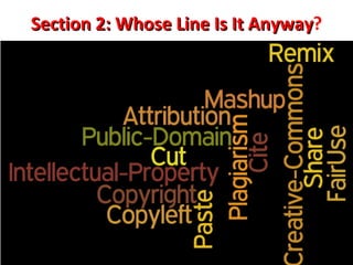 Section 2: Whose Line Is It Anyway ? 