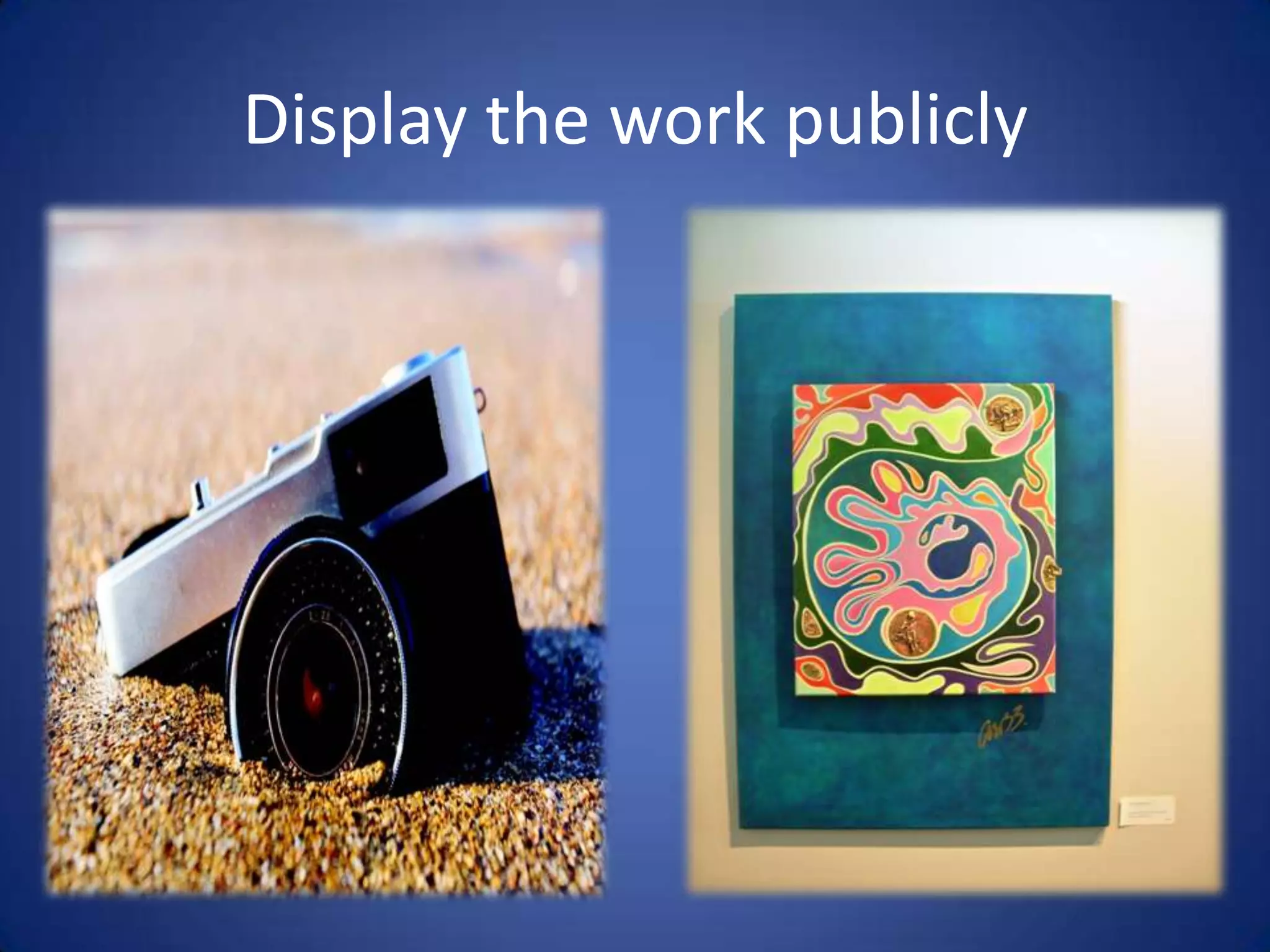 Display the work publicly
 