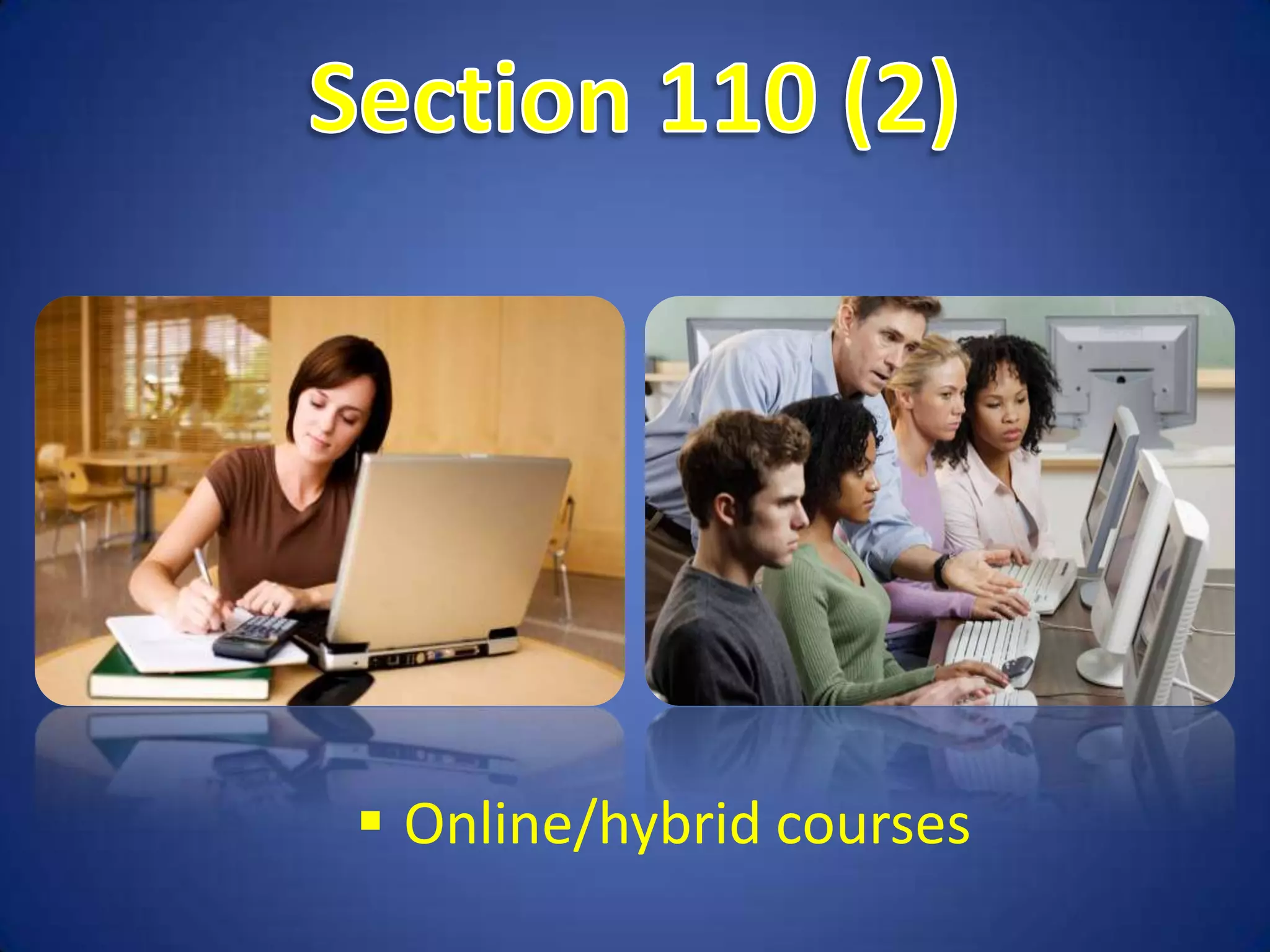  Online/hybrid courses
 