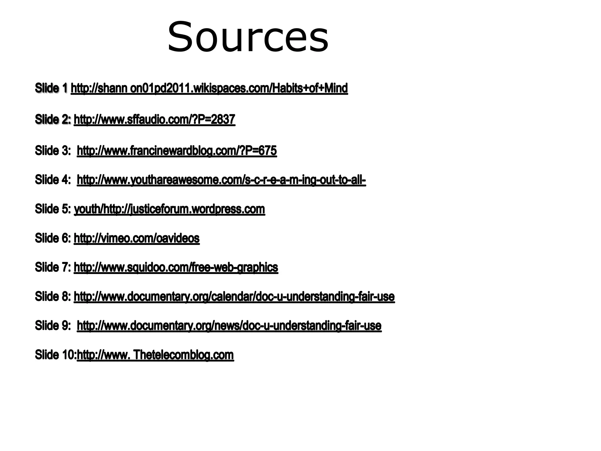 Sources
 