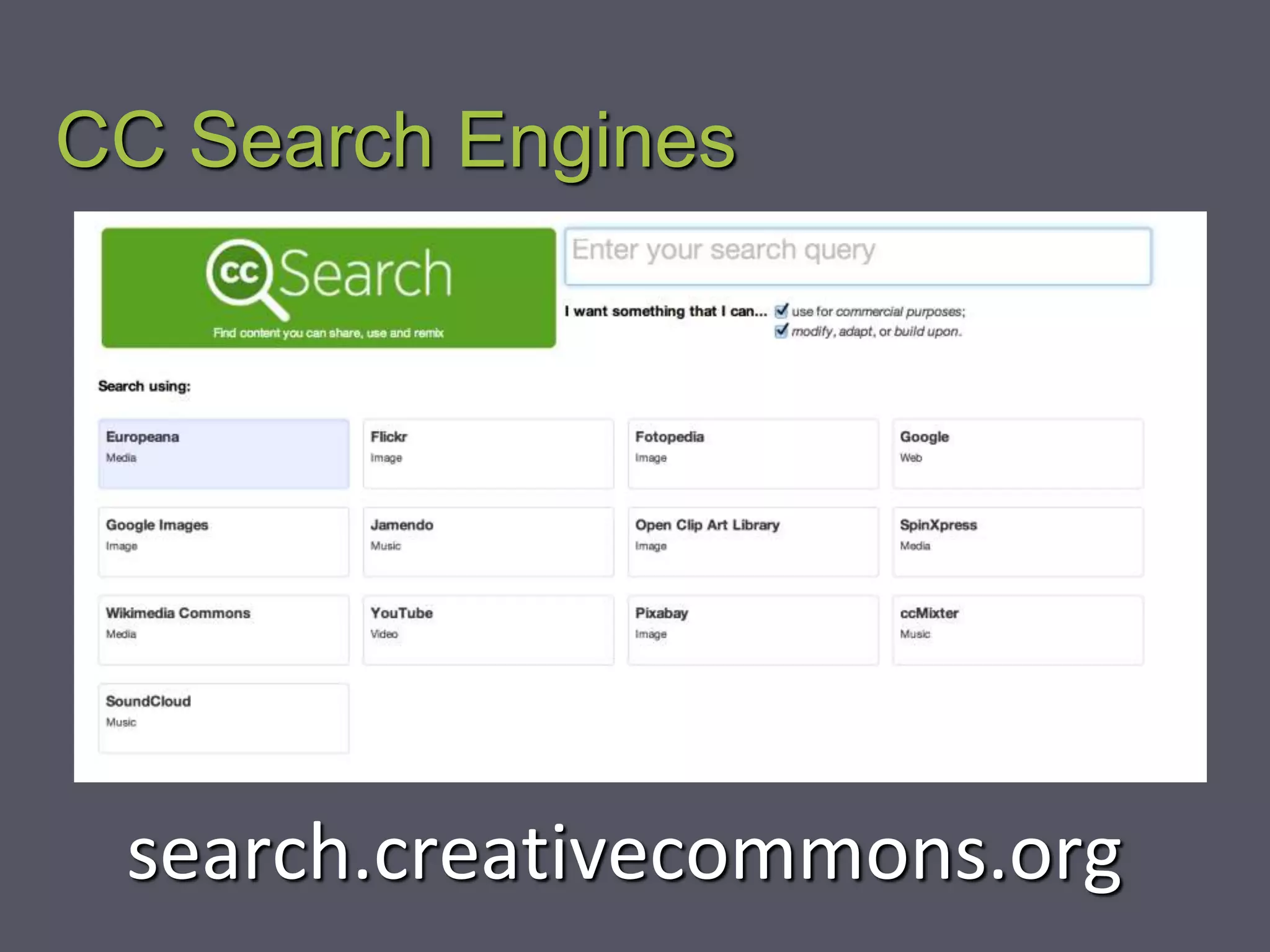 CC Search Engines
search.creativecommons.org
 