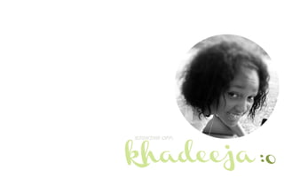 Copyright Request - Khadeja