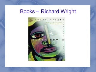 Books – Richard Wright 