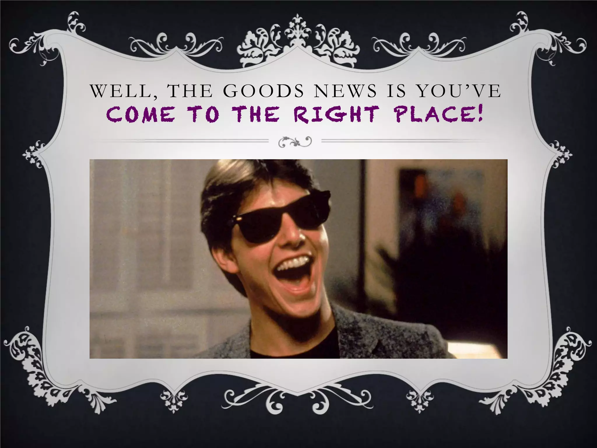 THE BAD NEWS IS YOU’VE STILL
GOT TO REBRAND
 