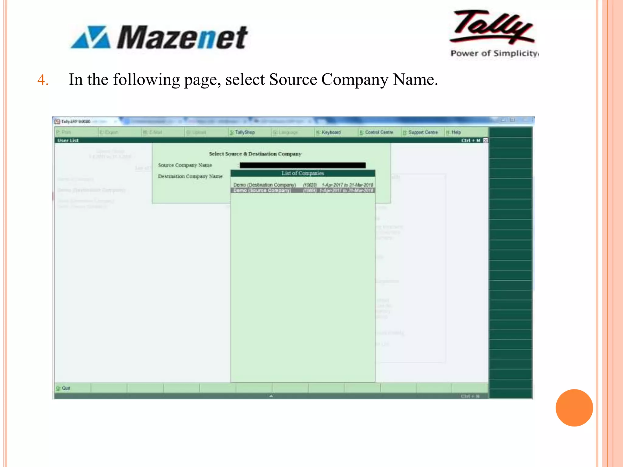 4. In the following page, select Source Company Name.
 