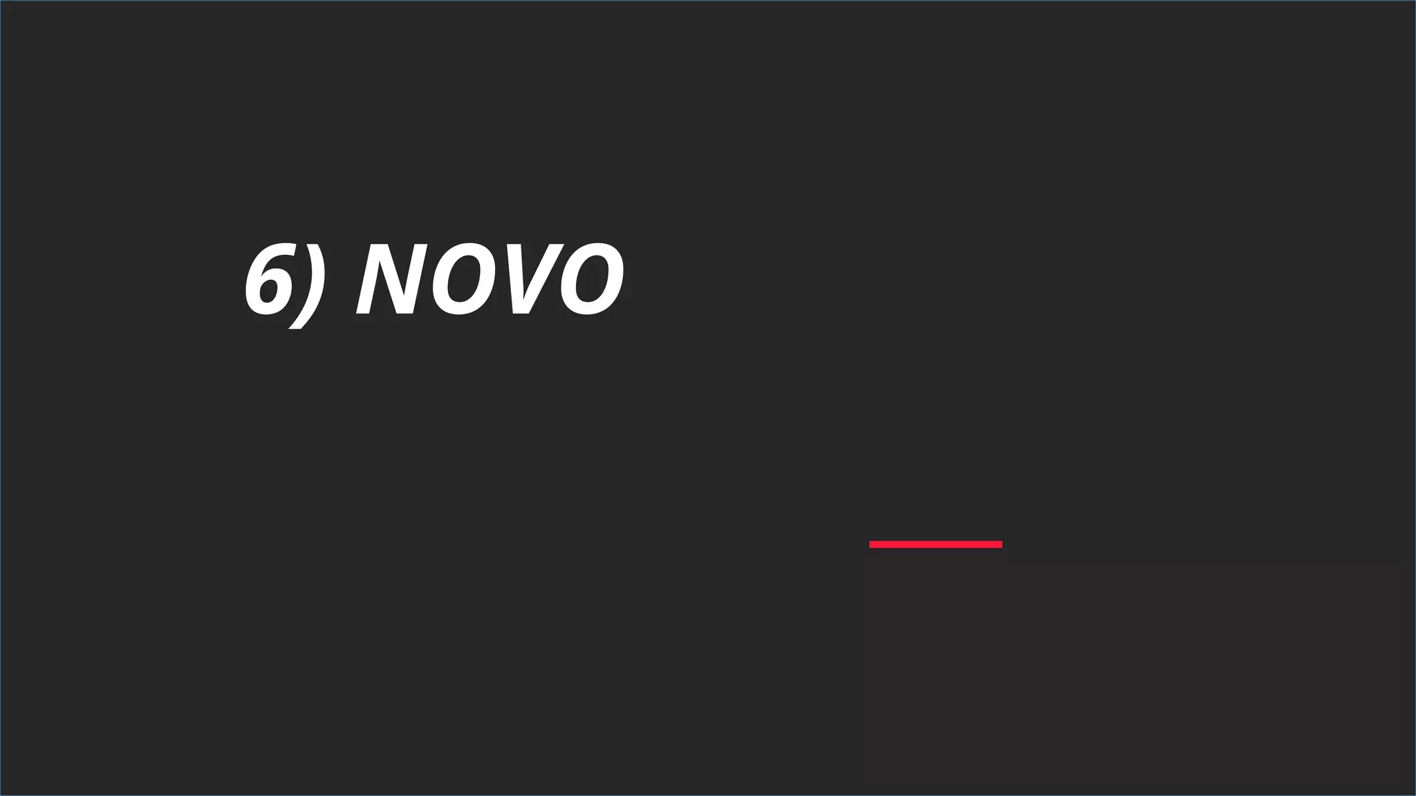 6) NOVO
 