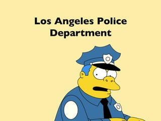 Los Angeles Police Department 