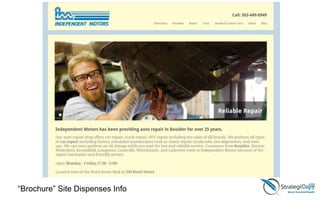 “Brochure” Site Dispenses Info
 