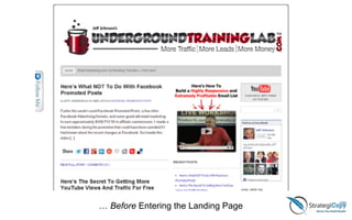 … Before Entering the Landing Page
 