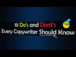 19 Copywriting Do’s & Don’ts Every Copywriter Needs to Know