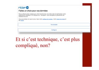 Et si c’est technique, c’est plus
compliqué, non?
 