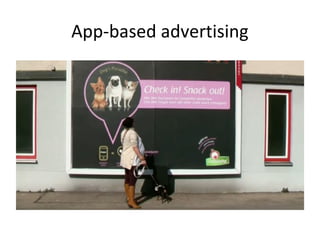 App-based advertising
 