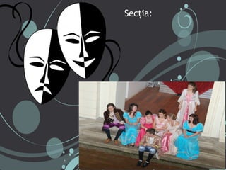                           Secţia:  
 