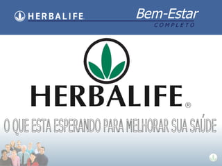 O QUE ESTA ESPERANDO PARA MELHORAR SUA SAÚDE 