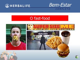 O fast-food 