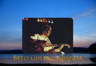 Beto Guedes e Banda