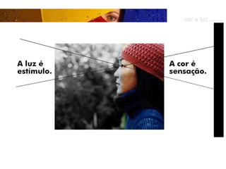 cor e luz  Isabel Costa 