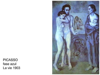 PICASSO  fase azul La vie 1903 