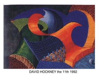 DAVID HOCKNEY the 11th 1992 