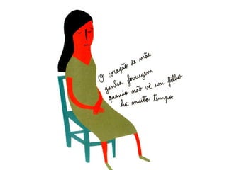 Coração de mãe...